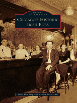 Mike Danahey - Chicagos Historic Irish Pubs
