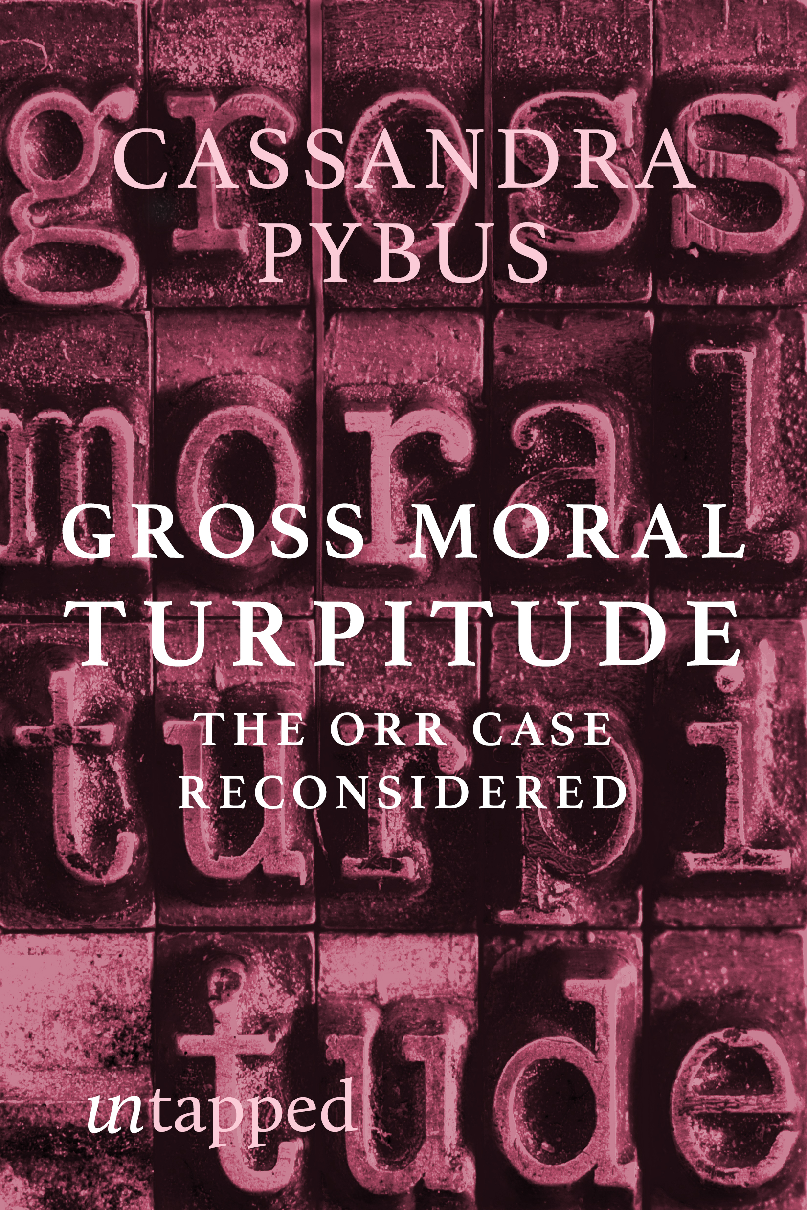 Gross Moral Turpitude The Orr Case Reconsidered - image 1