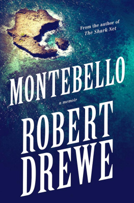Robert Drewe - Montebello