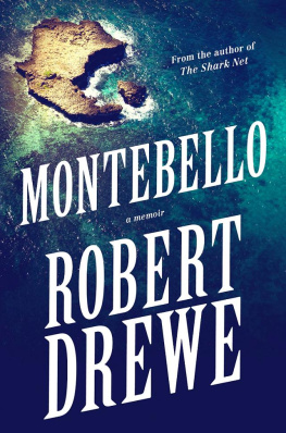 Robert Drewe Montebello