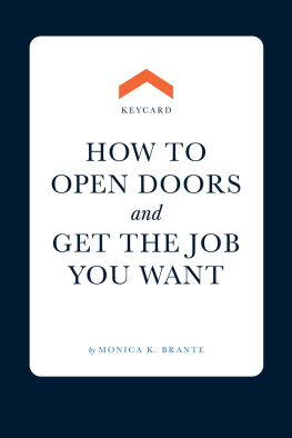 Monica K. Brante KEYCARD: How to open doors and get the jobs you want