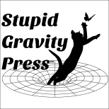 Stupid Gravity Press LLC Lewisville Texas Ghost Cats 2 More Afterlife - photo 2