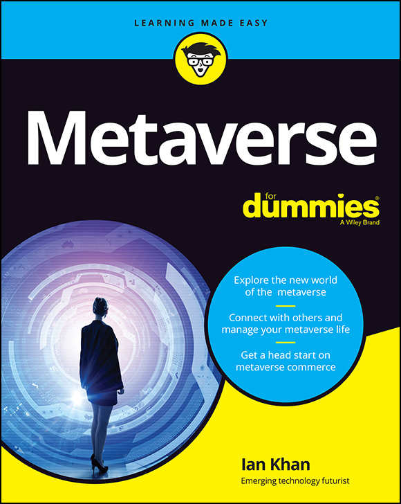 Metaverse For Dummies Published by John Wiley Sons Inc 111 River Street - photo 1