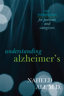 Naheed Ali - Understanding Alzheimers: An Introduction for Patients and Caregivers