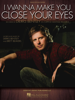 Dierks Bentley I Wanna Make You Close Your Eyes Sheet Music