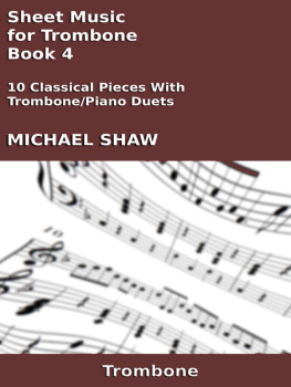 Michael Shaw - Sheet Music for Trombone: Book 4