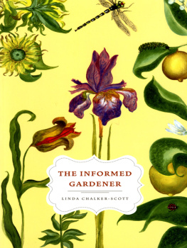 Linda K. Chalker-Scott - The Informed Gardener