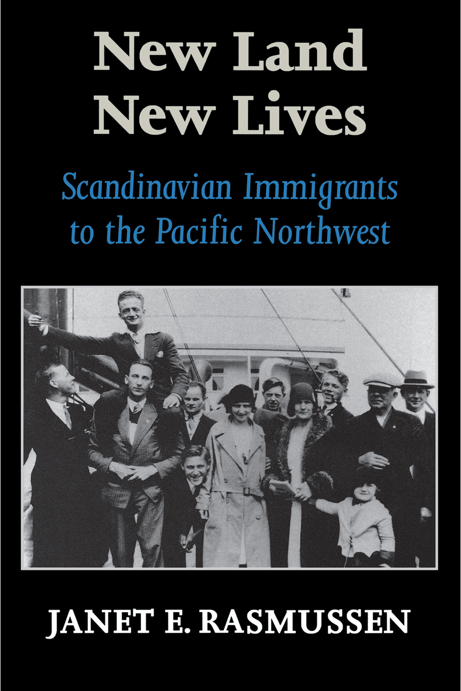 New Land New Lives Scandinavian Immigrants to the Pacific Northwest NEW LAND - photo 1