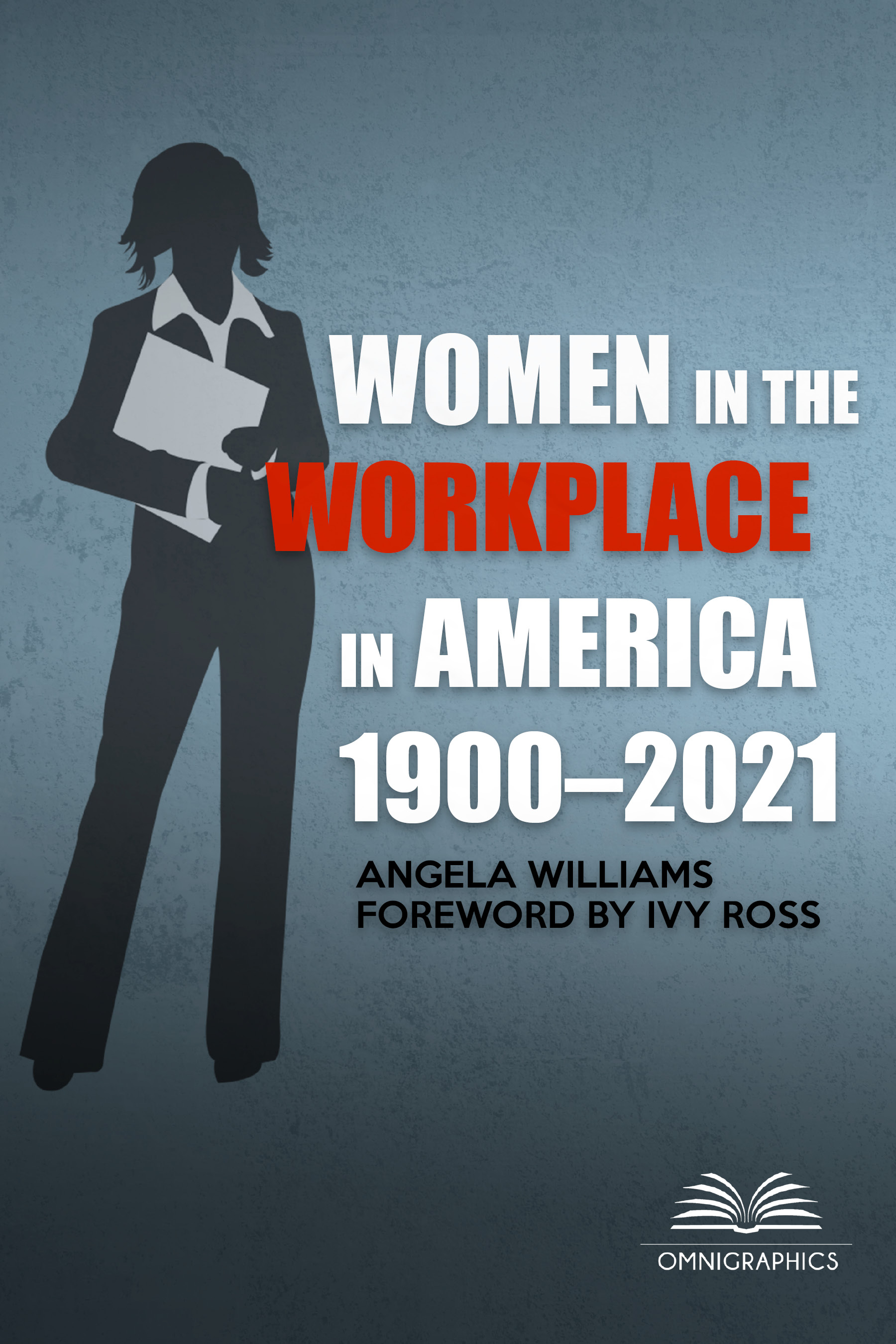 Women in the Workplace in America 19002021 Bibliographic Note Because this - photo 1