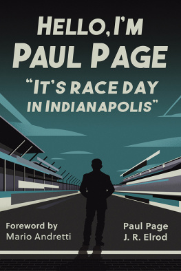 Paul Page Hello, Im Paul Page: Its Race Day in Indianapolis