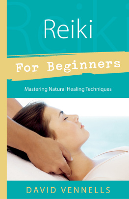 David Vennells - Reiki for Beginners