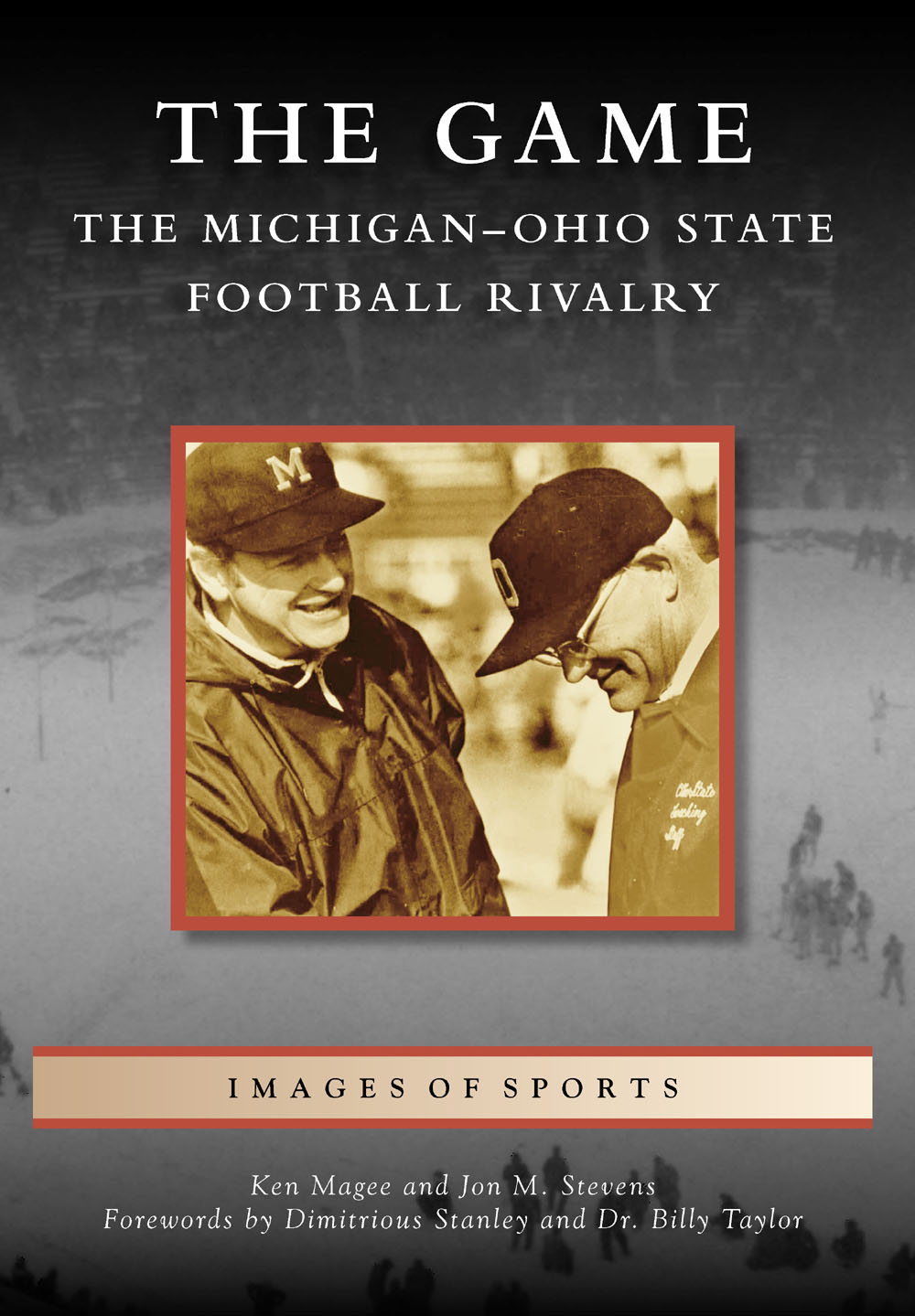 THE GAME THE MICHIGANOHIO STATE FOOTBALL RIVALRY This is vintage sheet - photo 1