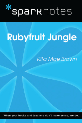 SparkNotes - Rubyfruit Jungle: SparkNotes Literature Guide