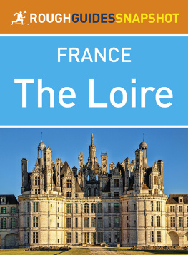 Rough Guides - The Rough Guide Snapshot France - The Loire