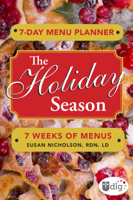 Susan Nicholson - 7-Day Menu Planner: The Holiday Season: 7 Weeks of Meals