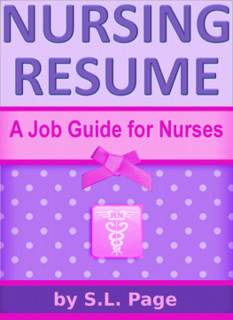 S.L. Page - Nursing Resume: A Job Guide for Nurses