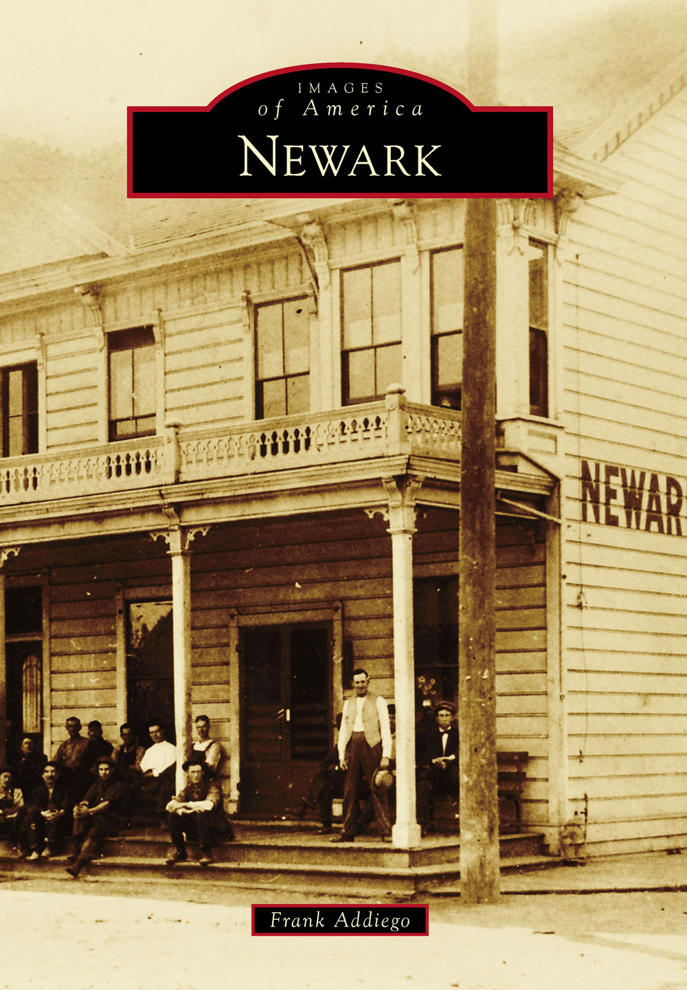 IMAGES of America NEWARK ON THE COVER In the preincorporation era the - photo 1