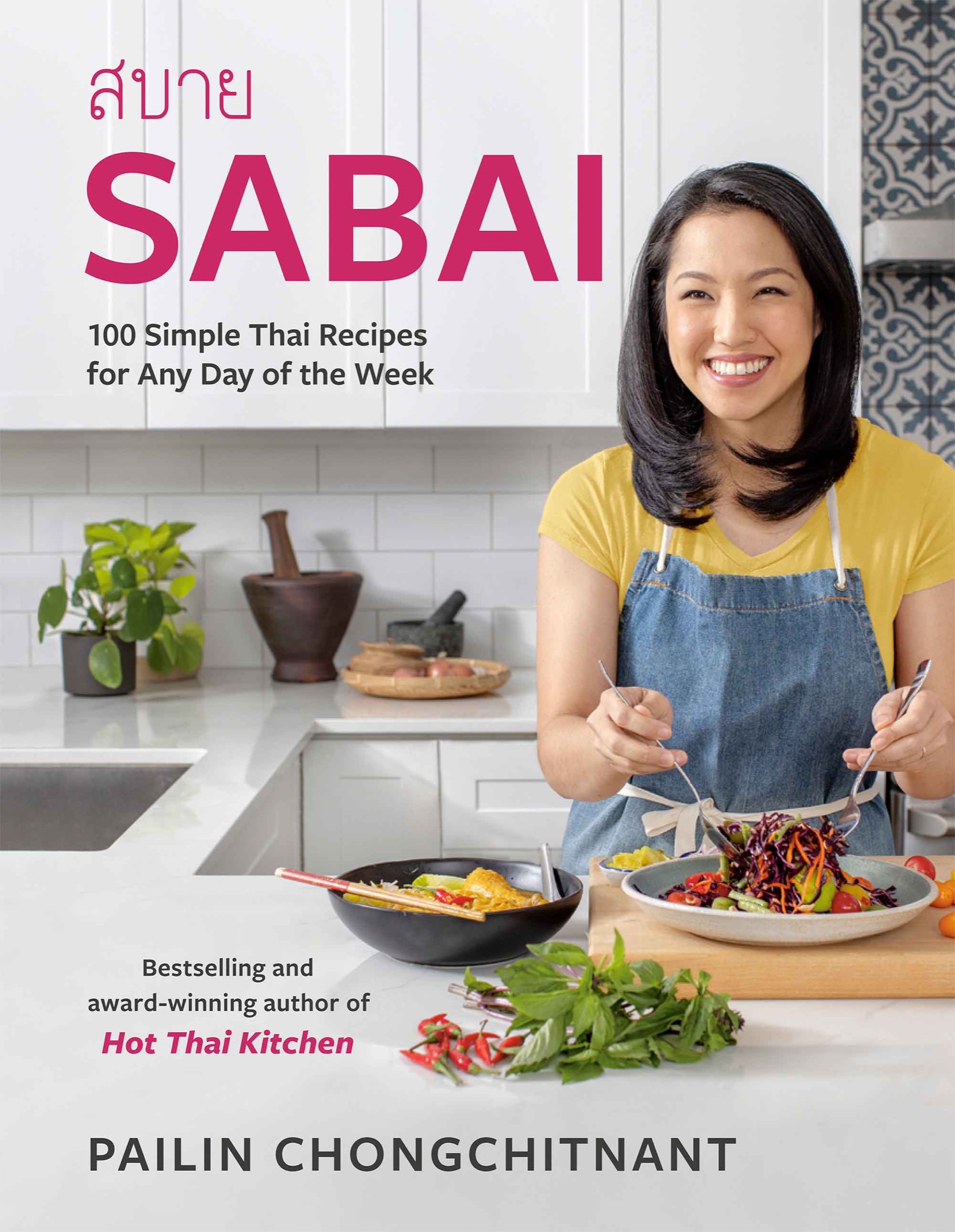 Sabai 100 Simple Thai Recipes for Any Day of the Week - photo 1