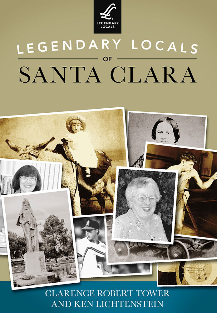 LEGENDARY LOCALS OF SANTA CLARA CALIFORNIA Mission Santa Clara - photo 1
