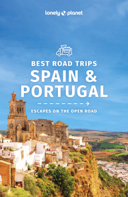 Gregor Clark Lonely Planet Best Road Trips Spain & Portugal 2 (Road Trips Guide)