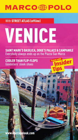 Marco Polo Venice: Travel with Insider Tips