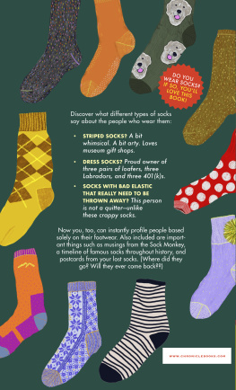 Wendi Aarons - Socks: A Footloose Miscellany for Sock Lovers and Wearers