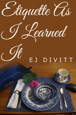 EJ Divitt - Etiquette As I Learned It