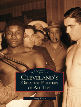 Jerry Fitch - Clevelands Greatest Fighters of All Time