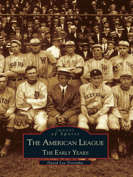 David Lee Poremba - The American League: The Early Years