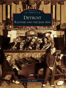 Jon Milan - Detroit: Ragtime and the Jazz Age