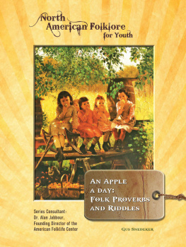 Gus Snedeker - An Apple a Day: Folk Proverbs and Riddles