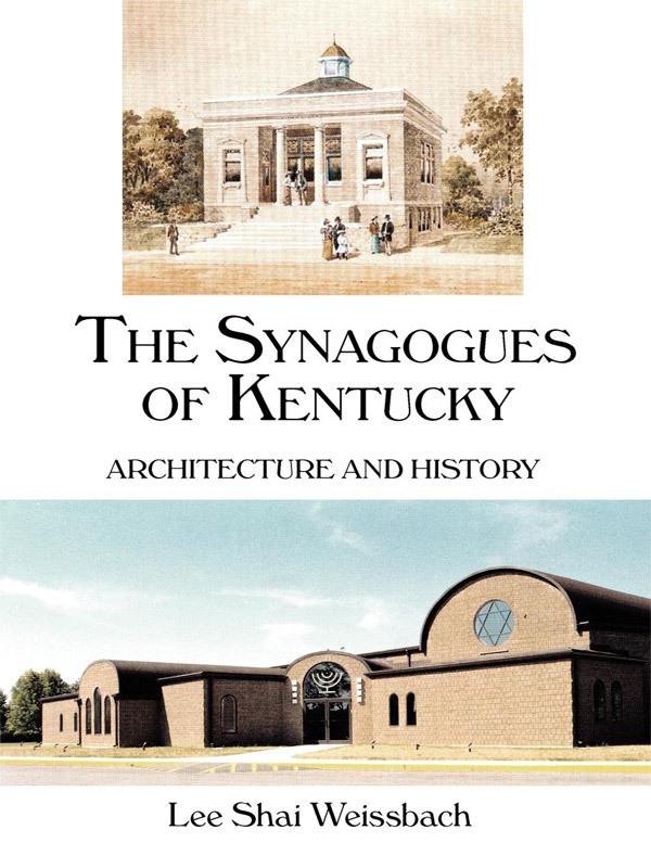 The Synagogues of Kentucky Architecture and History - image 1
