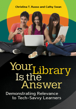 Christina T. Russo - Your Library Is the Answer