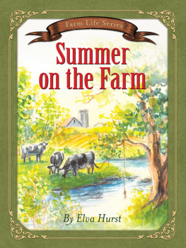 Elva Hurst Summer on the Farm