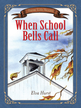 Elva Hurst When School Bells Call