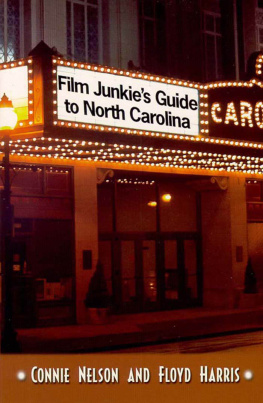 Connie Nelson - Film Junkies Guide to North Carolina