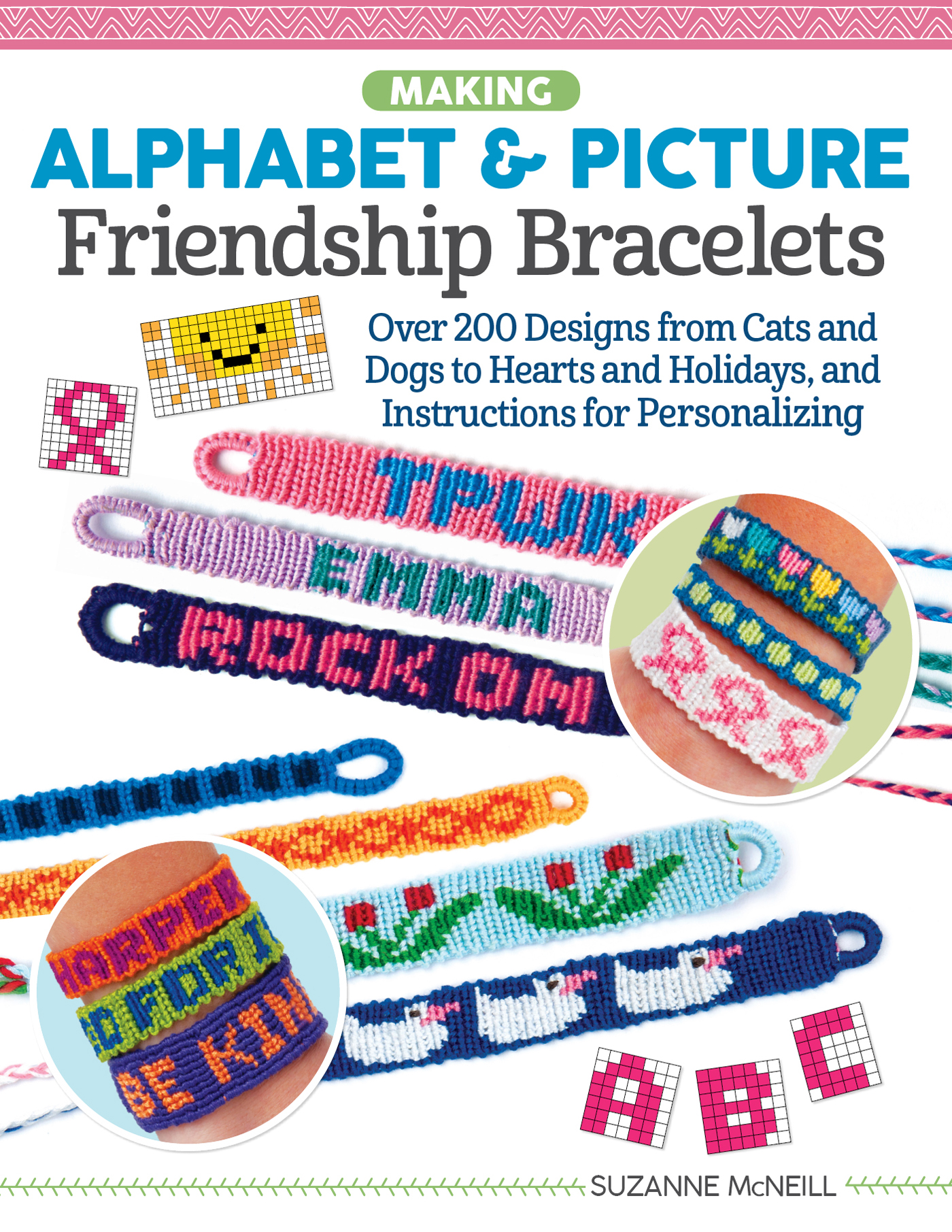 Making Alphabet Picture Friendship Bracelets Print ISBN 978-1-4972-0573-4 - photo 1