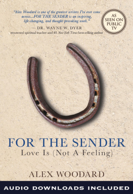 Alex Woodard - For the Sender: Love Is (Not a Feeling)