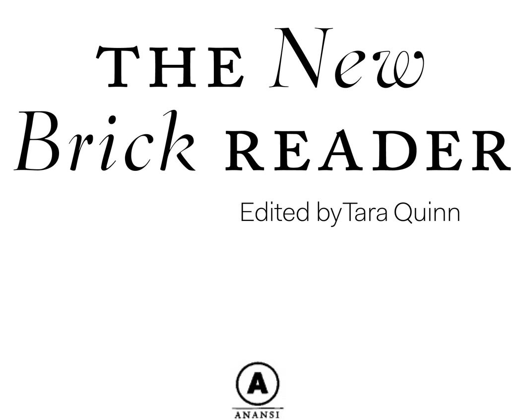 Copyright 2013 by Brick A Literary Journal All rights reserved No part of - photo 2