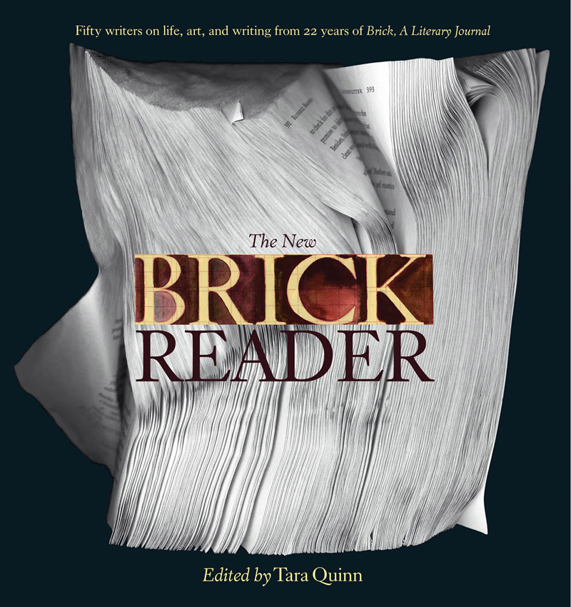 Copyright 2013 by Brick A Literary Journal All rights reserved No part of - photo 1