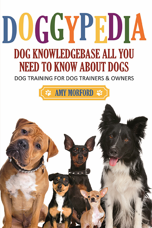 DoggyPedia All You Need To Know About Dogs Dog Training for Both Trainers - photo 1