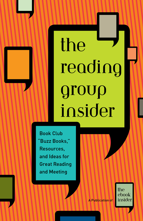 The Reading Group Insider Book Club Buzz Books Resources and Ideas for - photo 1