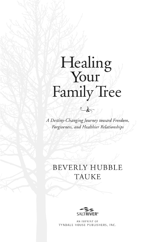 Healing Your Family Tree is a delightful easy-to-read book that analyzes the - photo 2