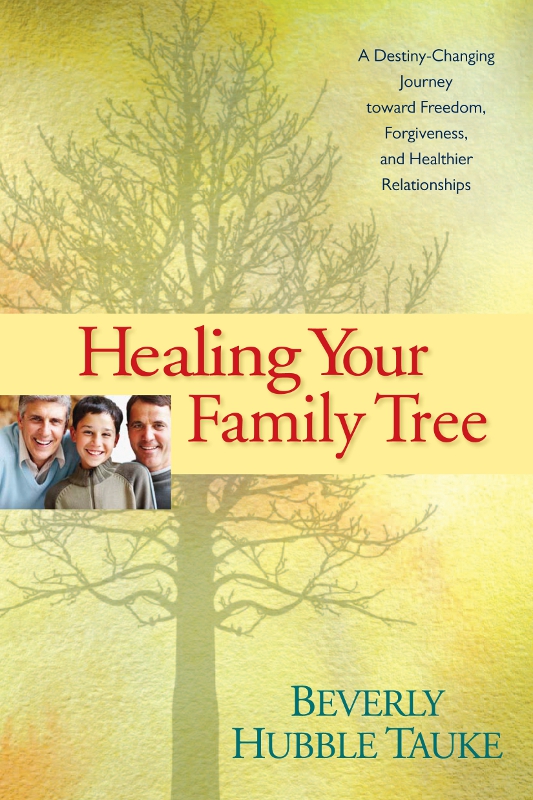 Healing Your Family Tree is a delightful easy-to-read book that analyzes the - photo 1