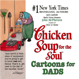 Jack Canfield - Chicken Soup for the Soul Cartoons for Dads