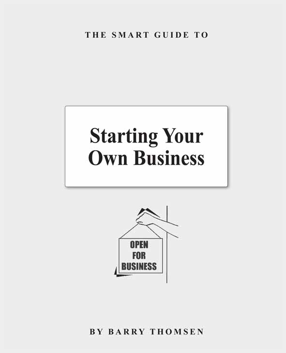 The Smart Guide To Starting Your Own Business Published by Smart Guide - photo 1