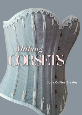 Julie Collins Brealey Making Corsets