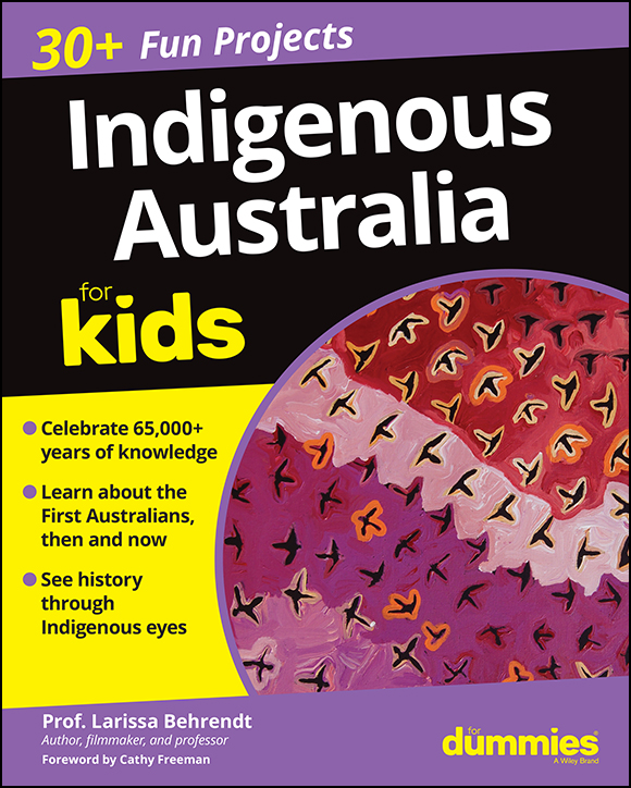 Indigenous Australia For Kids For Dummies Published by John Wiley Sons - photo 1