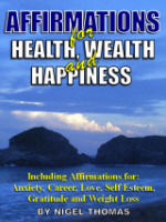 Affirmations for Health Wealth and Happiness We are all looking for health - photo 3