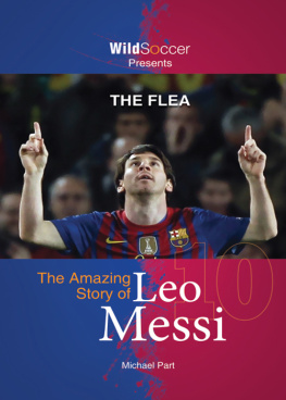 Michael Part The Flea: The Amazing Story of Leo Messi